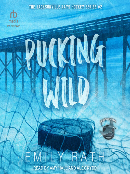 Title details for Pucking Wild by Emily Rath - Wait list